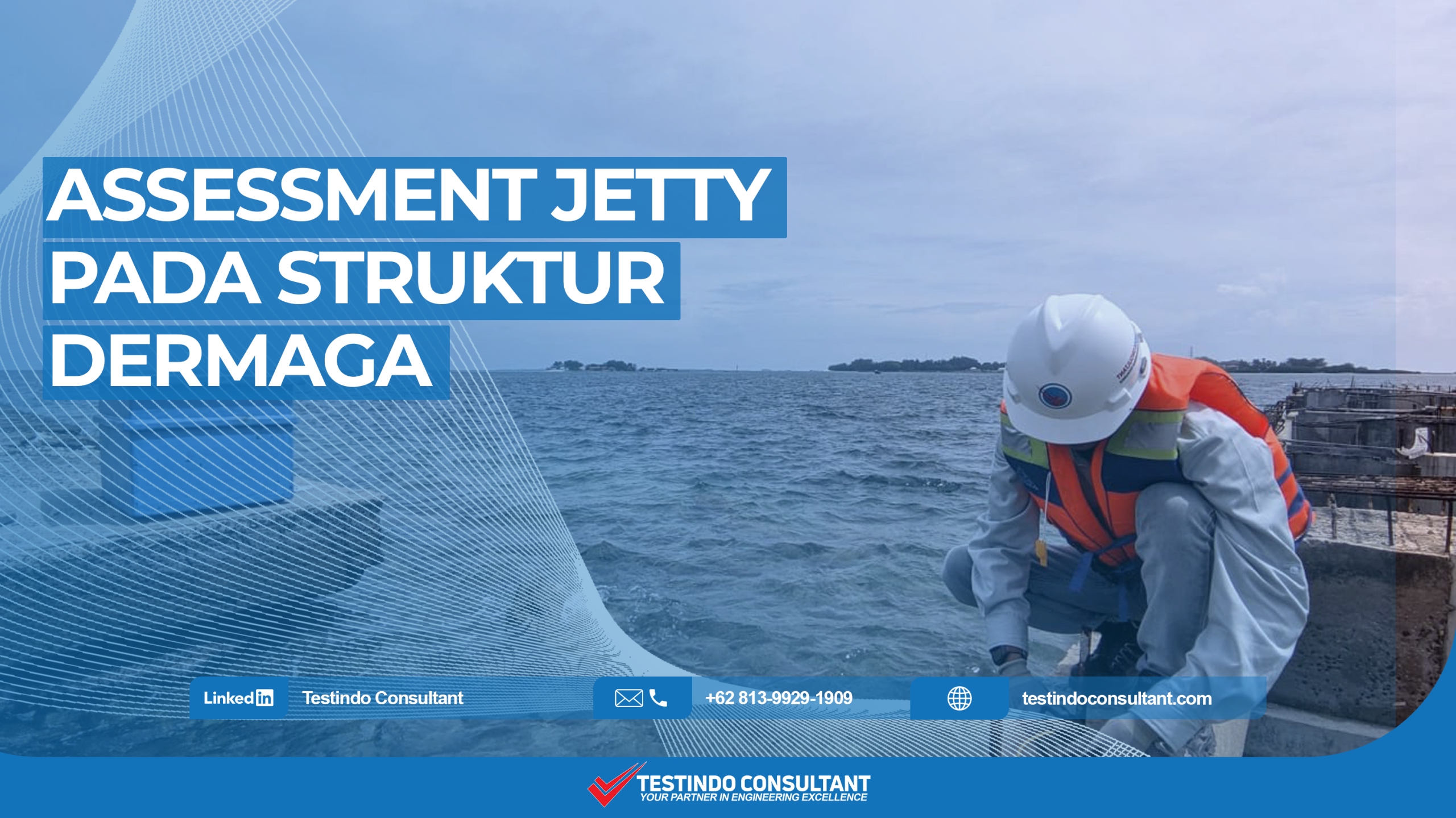 Assessment Jetty pada Struktur Dermaga