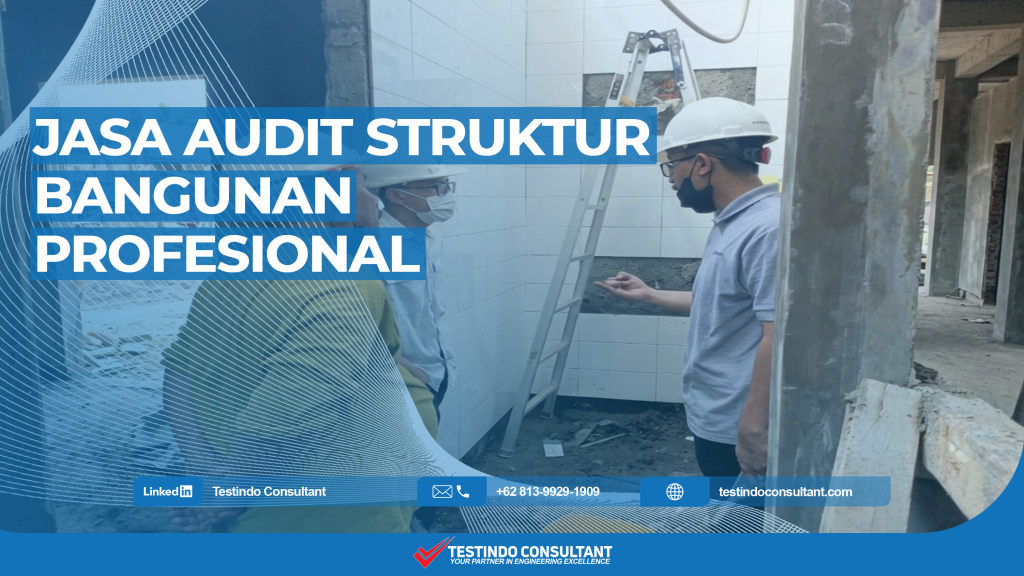 Jasa audit struktur bangunan profesional