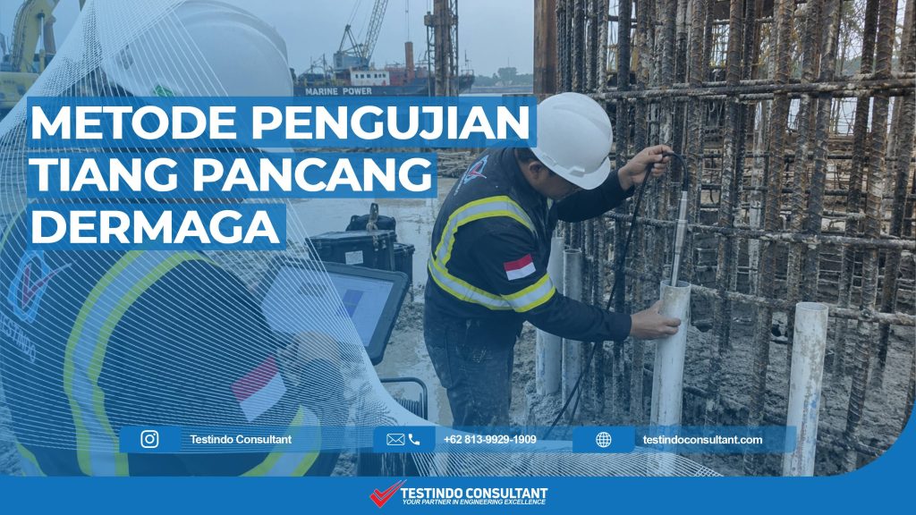 Pengujian tiang pancang dermaga