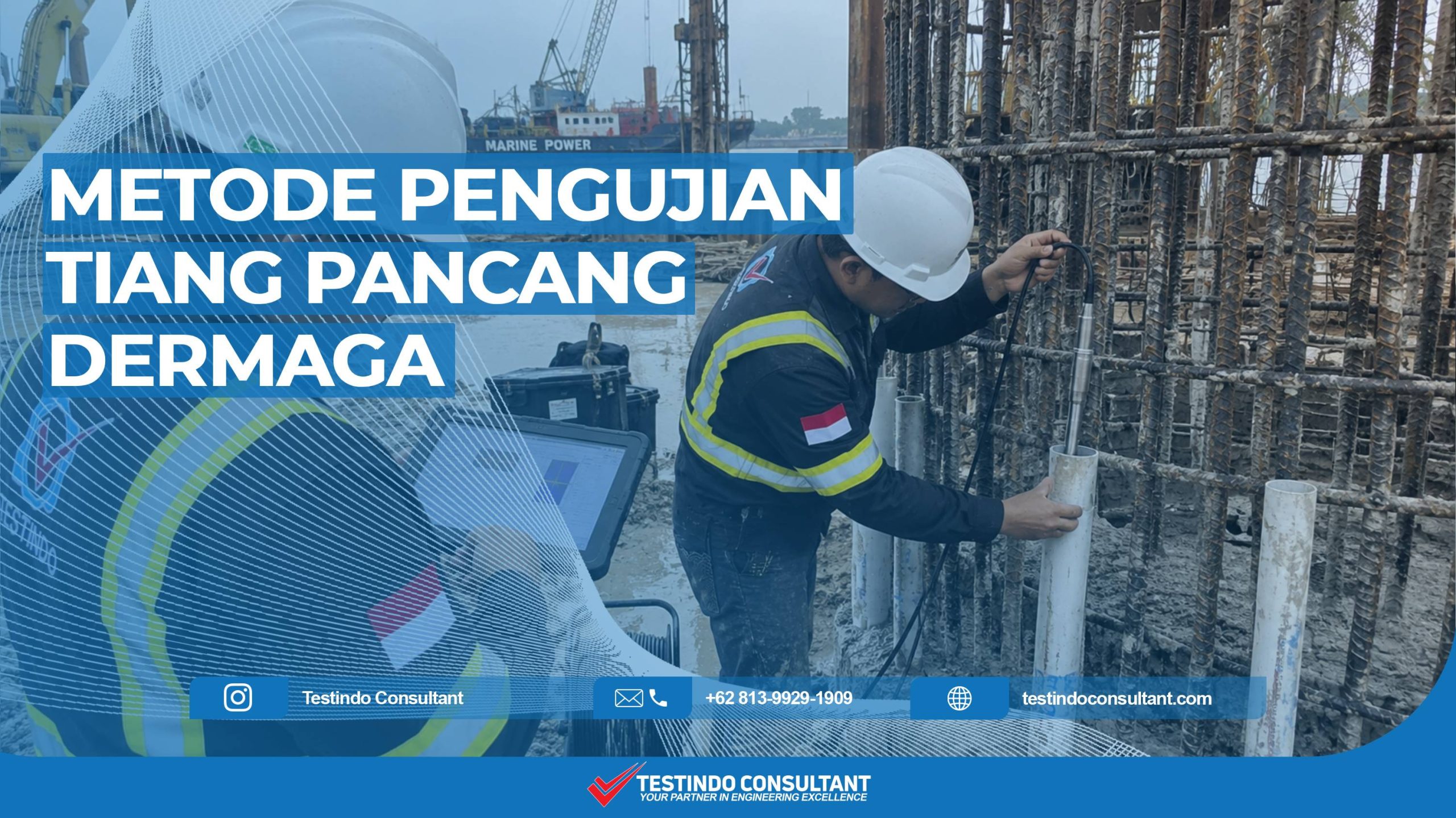 Pengujian tiang pancang dermaga