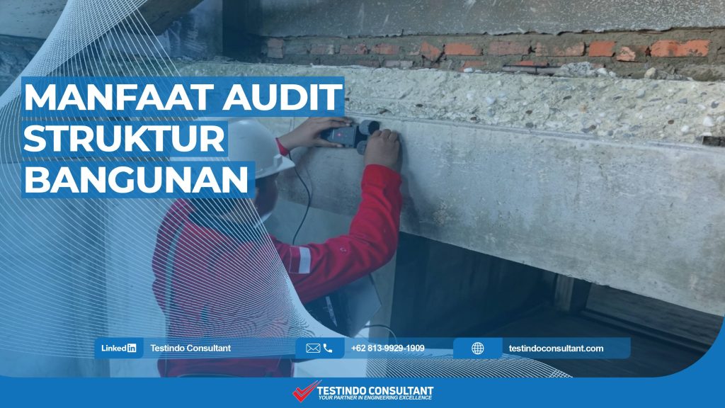 Manfaat audit struktur pada bangunan