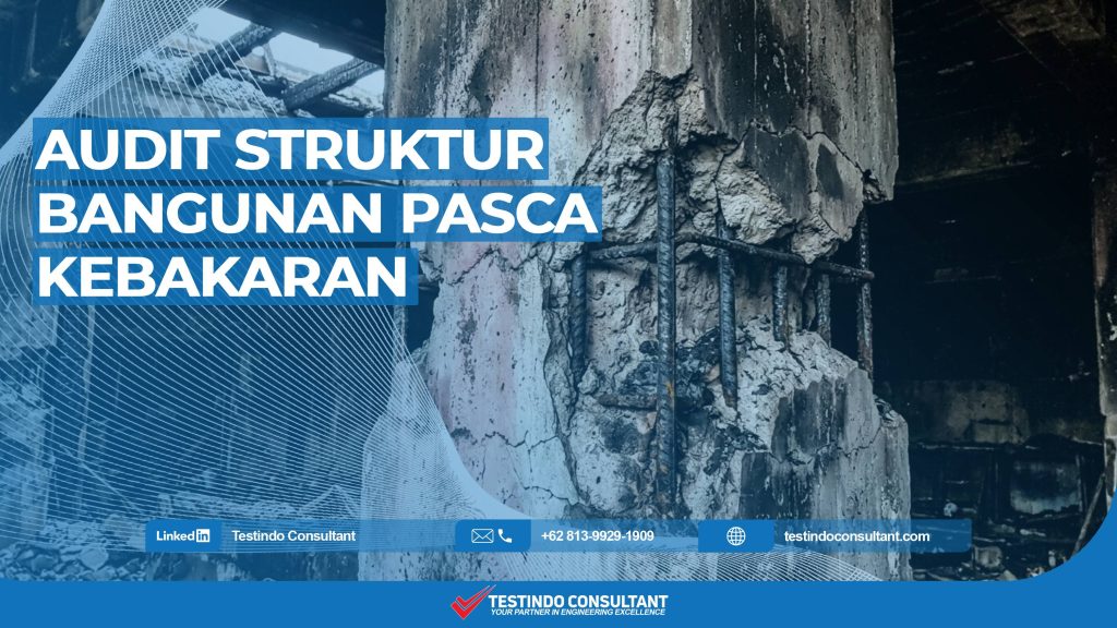 Audit struktur pasca kebakaran