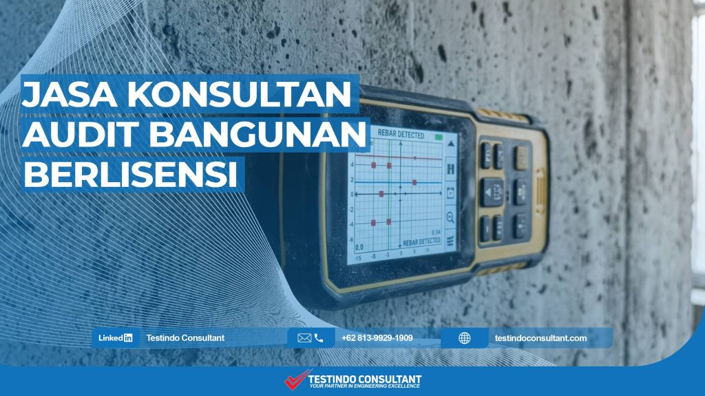 Alasan memilih jasa audit bangunan berlisensi