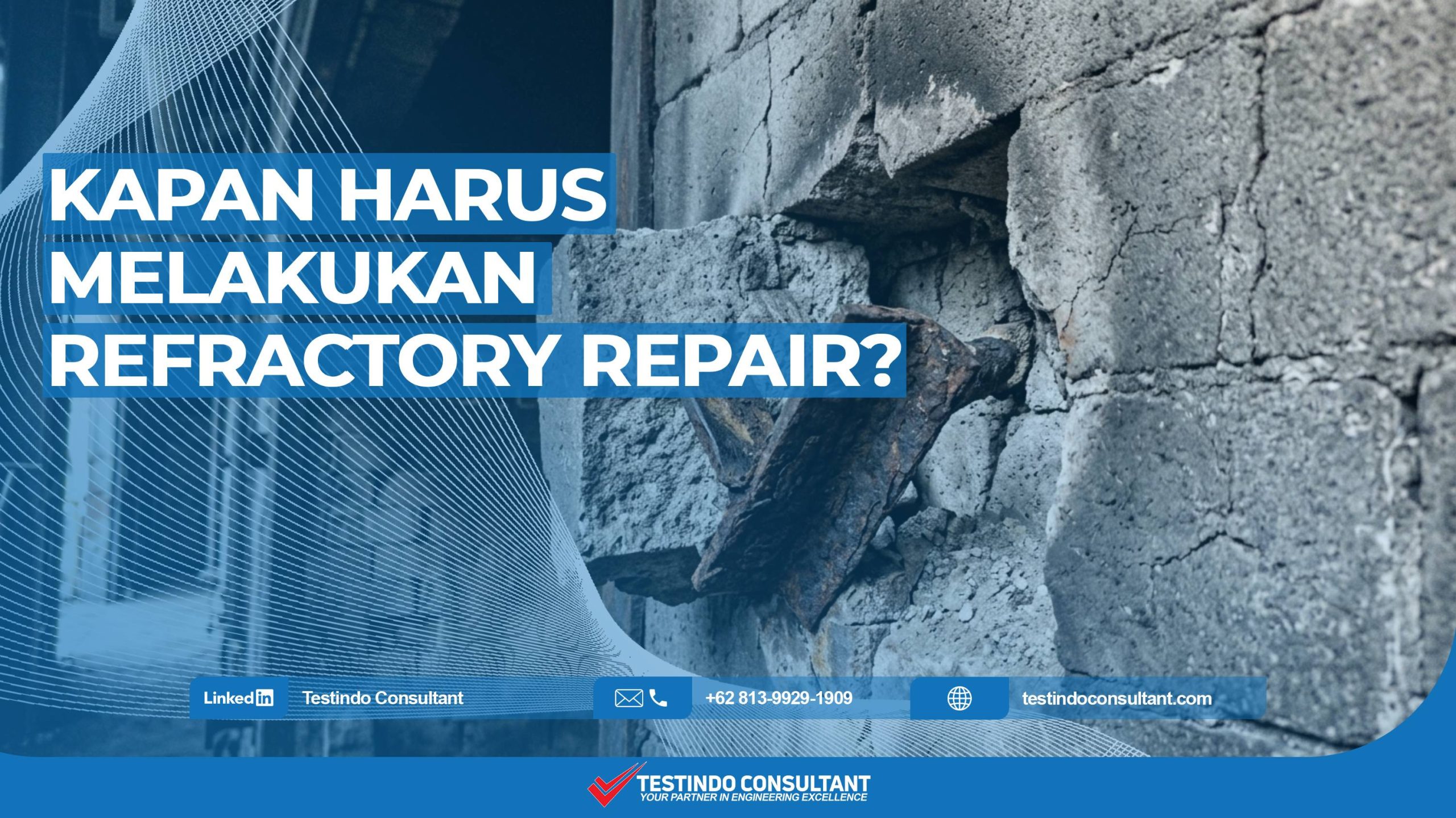 Kapan harus lakukan refractory repair