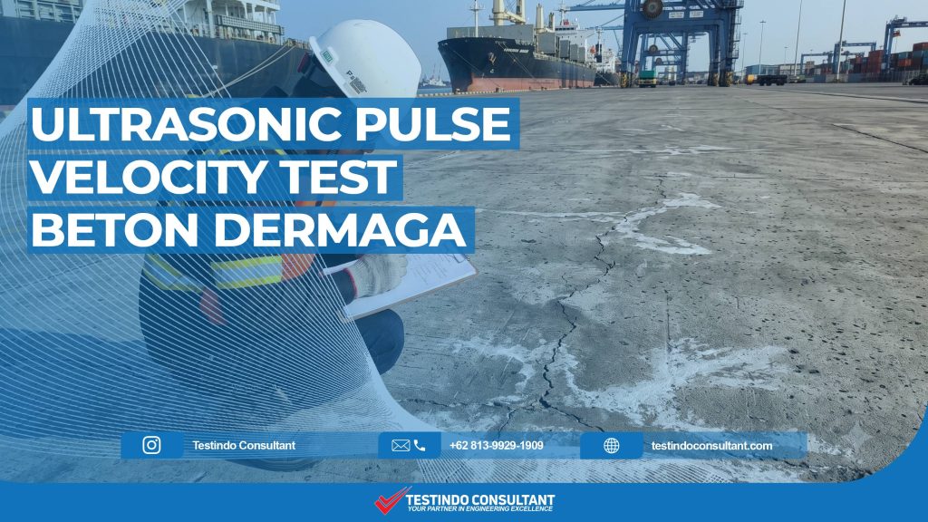 UPV test beton pada dermaga pelabuhan