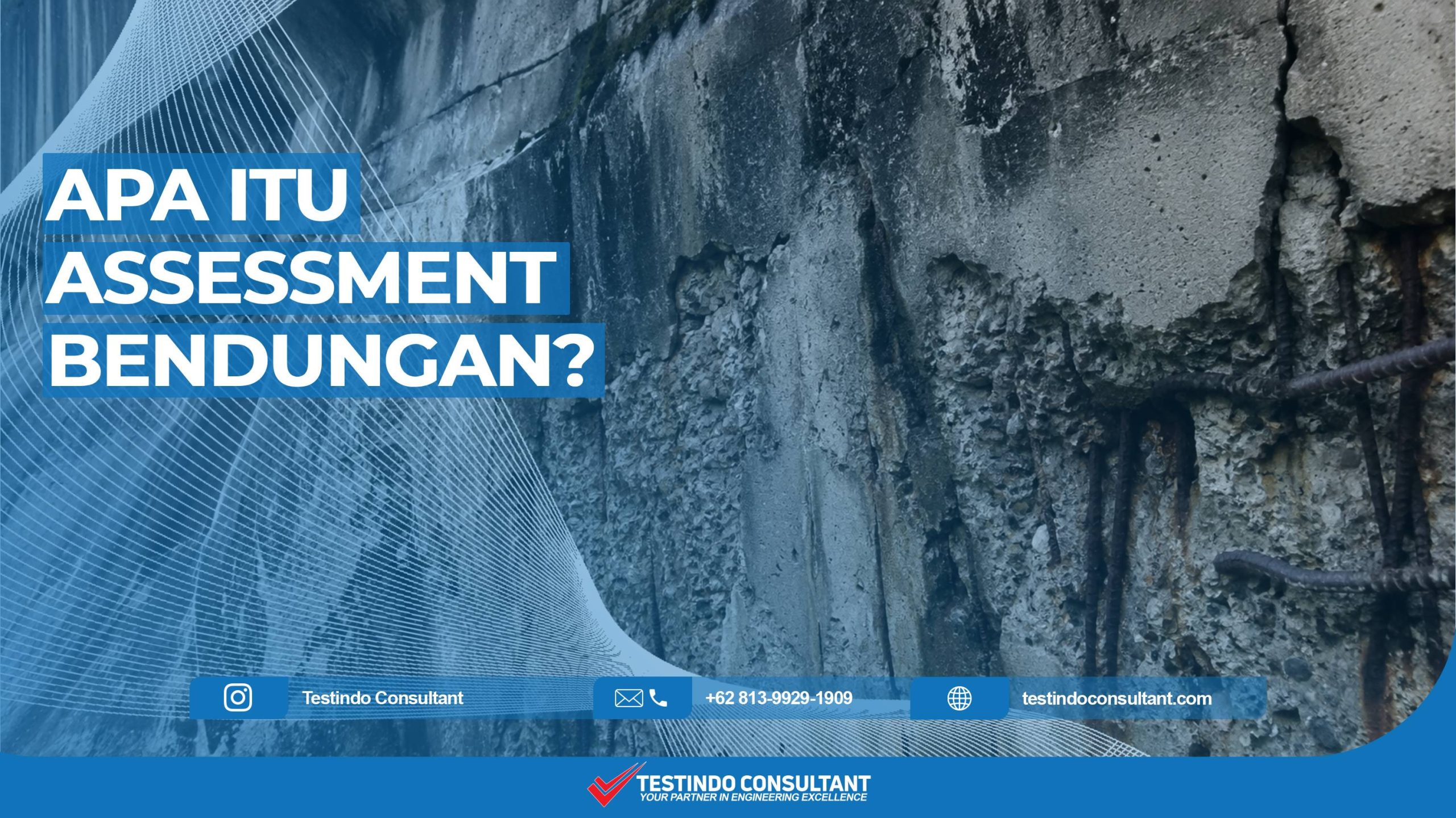 Apa itu assessment bendungan? fungsi dan manfaatnya