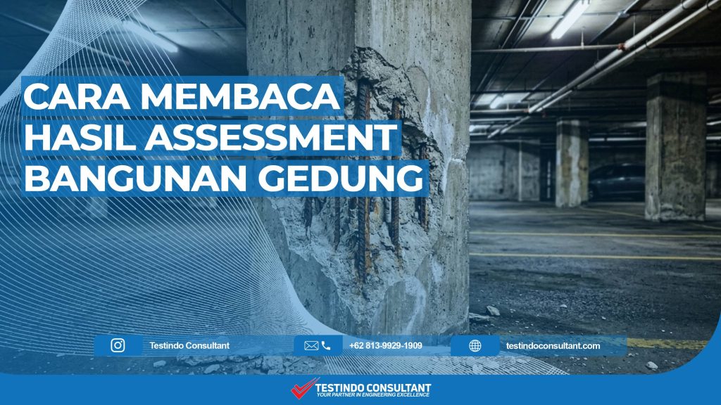 cara membaca hasil assessment gedung