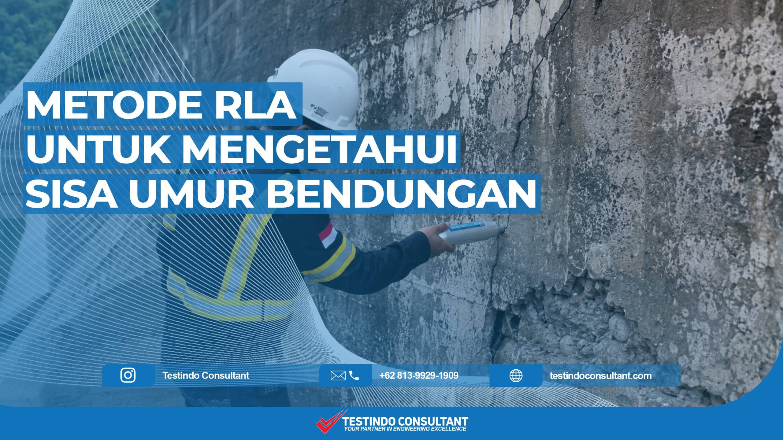 Metode RLA untuk mengetahui sisa umur bendungan