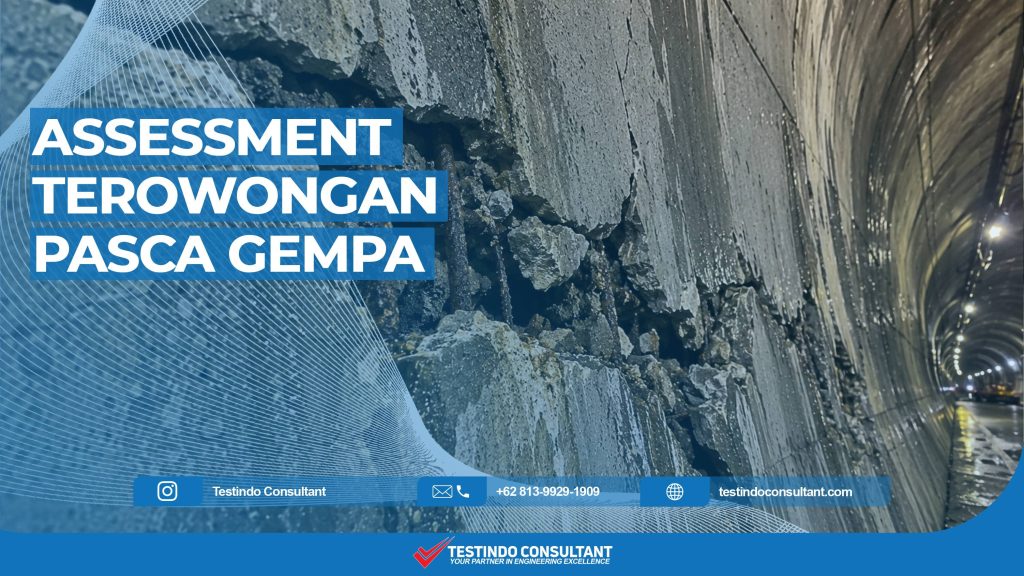Assessment terowongan pasca gempa