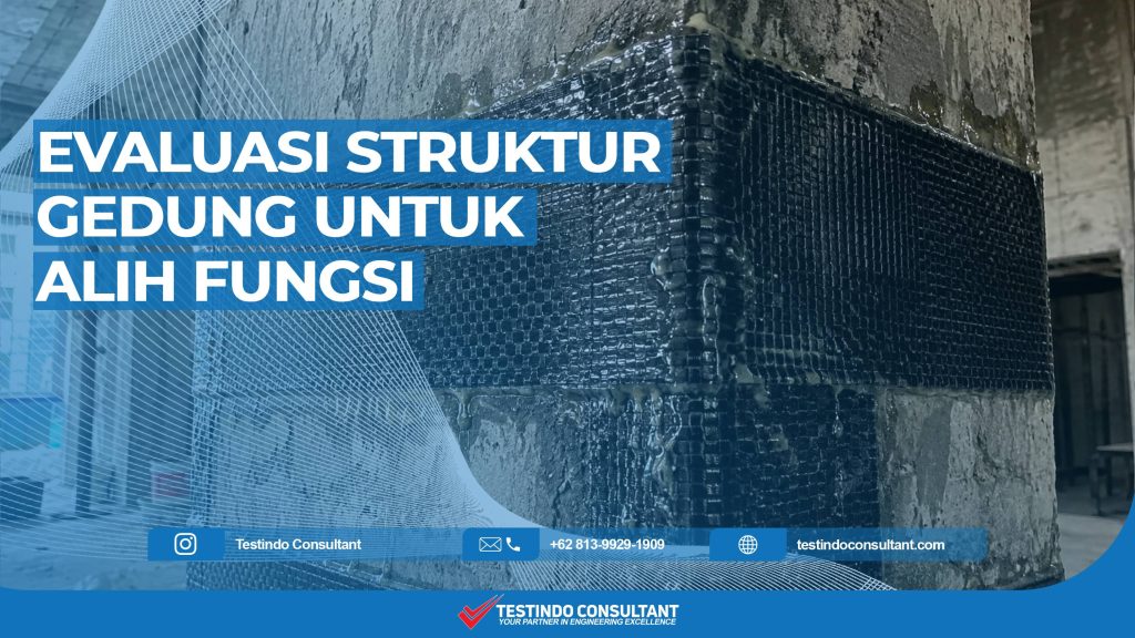 Evaluasi sruktur gedung saat beralaih fungsi