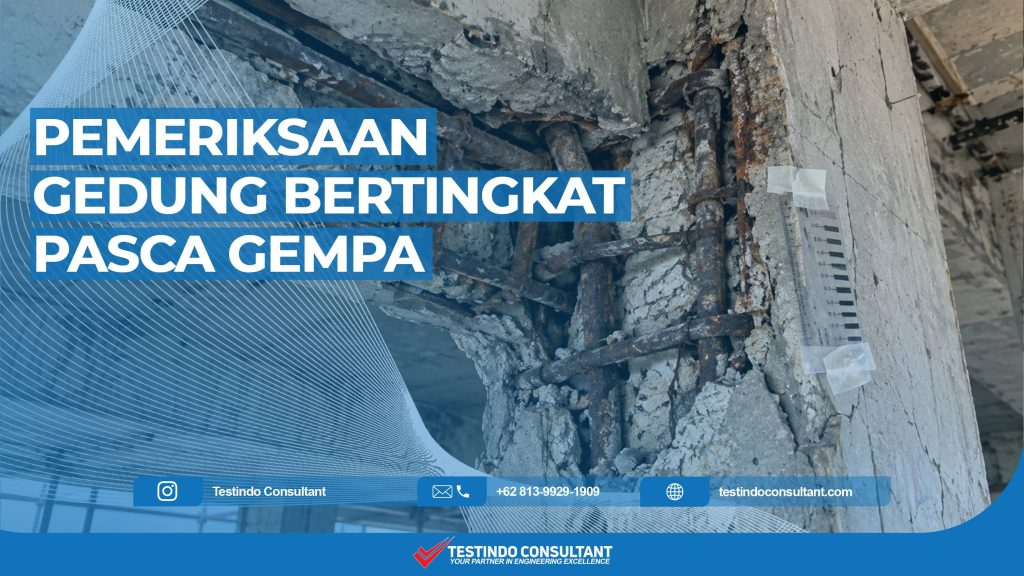 Pemeriksaan gedung bertingkat pasca gempa